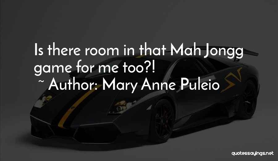 Mary Anne Puleio Quotes 1636807