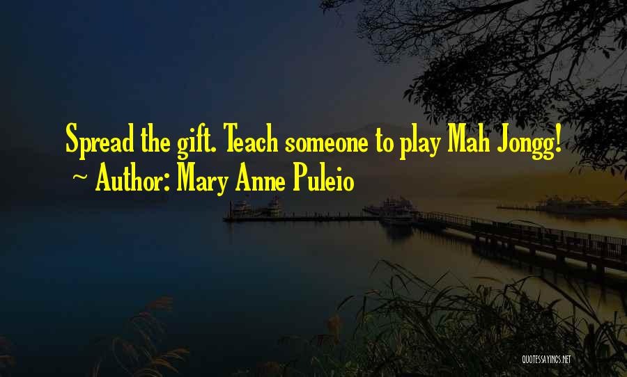 Mary Anne Puleio Quotes 1876032