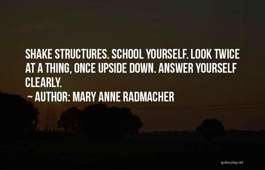 Mary Anne Radmacher Quotes 1054912