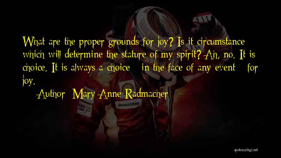 Mary Anne Radmacher Quotes 1729955