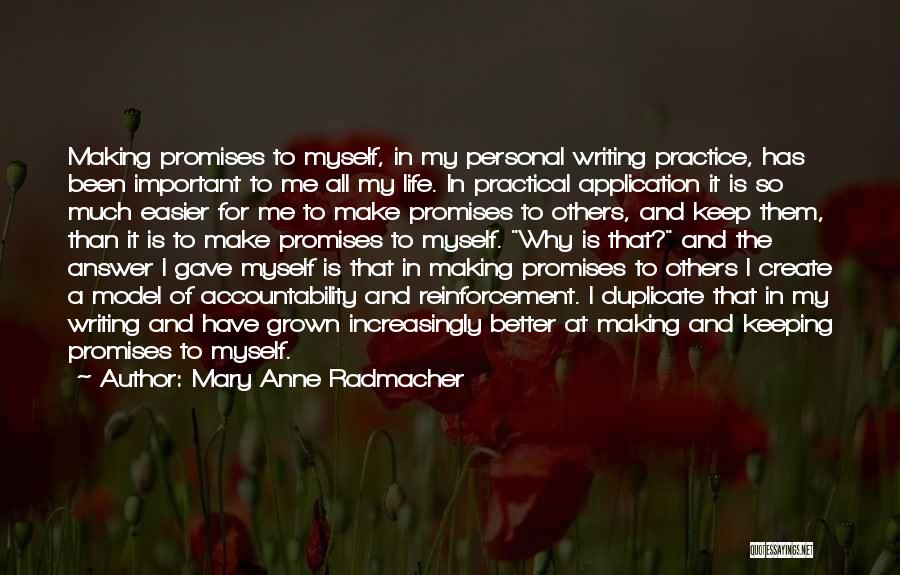 Mary Anne Radmacher Quotes 2085814