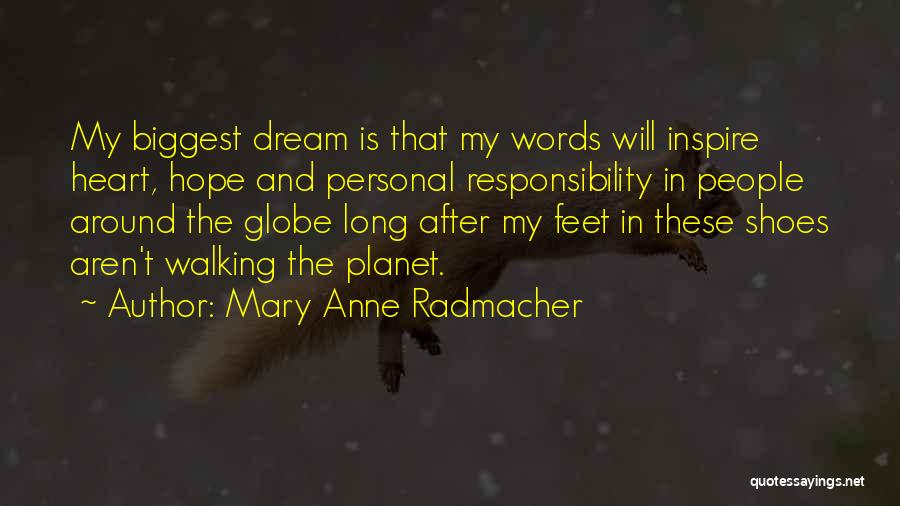 Mary Anne Radmacher Quotes 747871