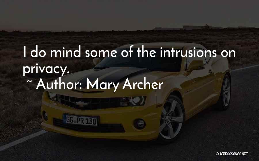 Mary Archer Quotes 1023825