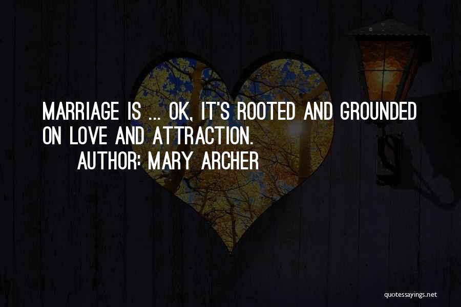 Mary Archer Quotes 1973609