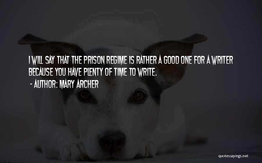 Mary Archer Quotes 411443