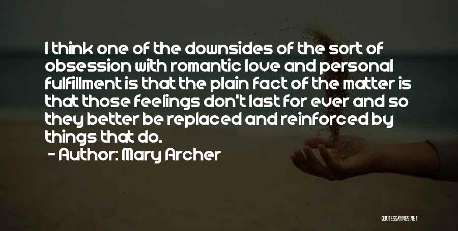 Mary Archer Quotes 790581