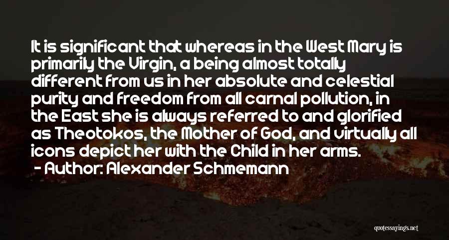 Mary As Mother Quotes By Alexander Schmemann