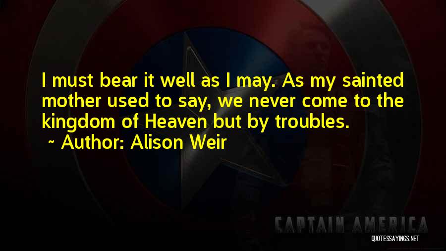 Mary As Mother Quotes By Alison Weir