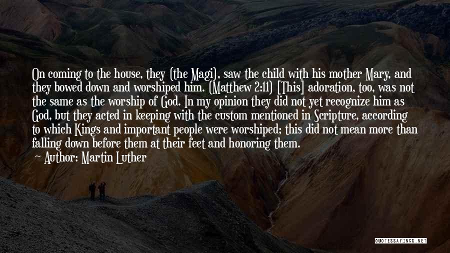 Mary As Mother Quotes By Martin Luther
