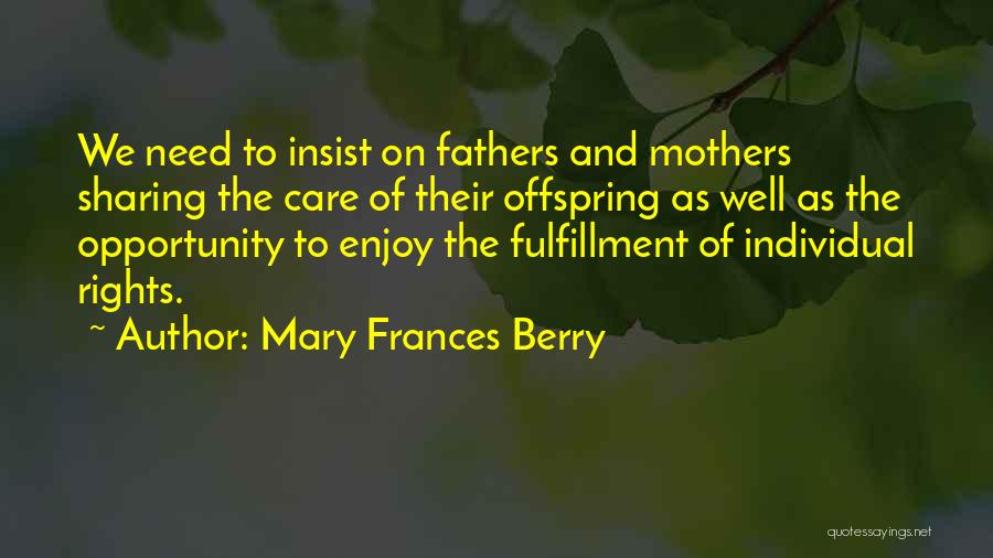 Mary As Mother Quotes By Mary Frances Berry