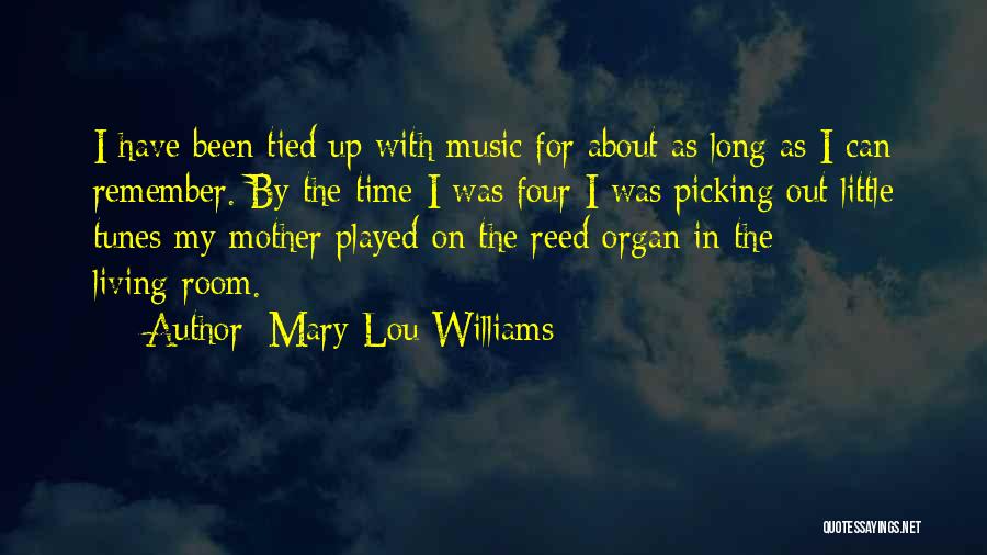 Mary As Mother Quotes By Mary Lou Williams