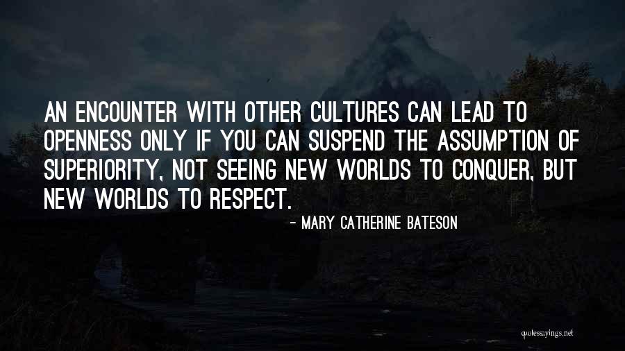 Mary Assumption Quotes By Mary Catherine Bateson
