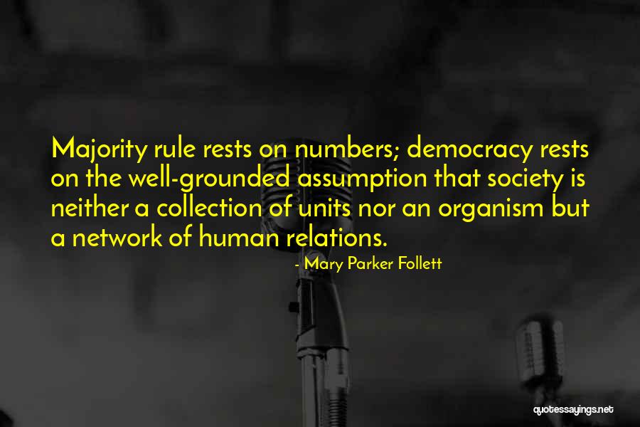Mary Assumption Quotes By Mary Parker Follett