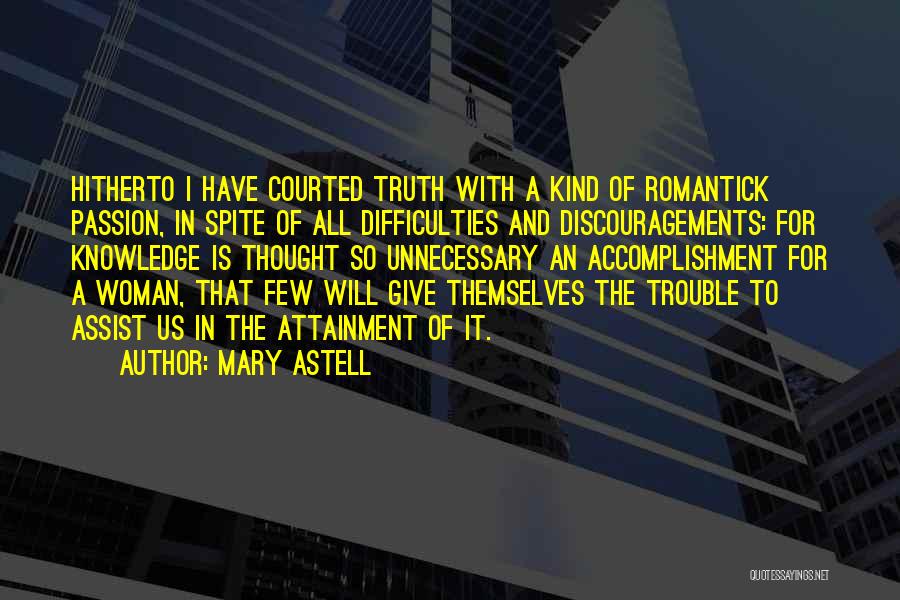 Mary Astell Quotes 1003357