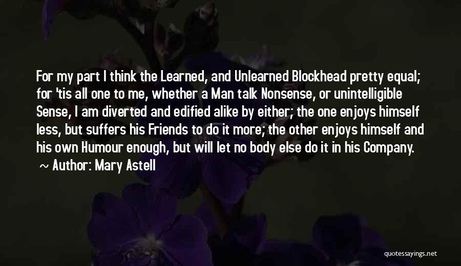 Mary Astell Quotes 1245584