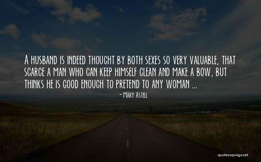 Mary Astell Quotes 207900