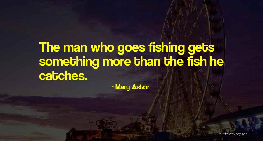 Mary Astor Quotes 1084882