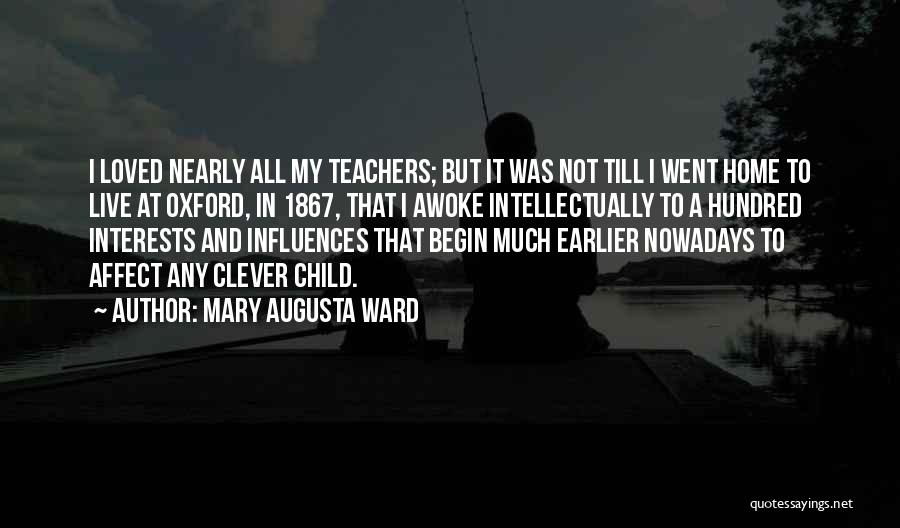 Mary Augusta Ward Quotes 1406117