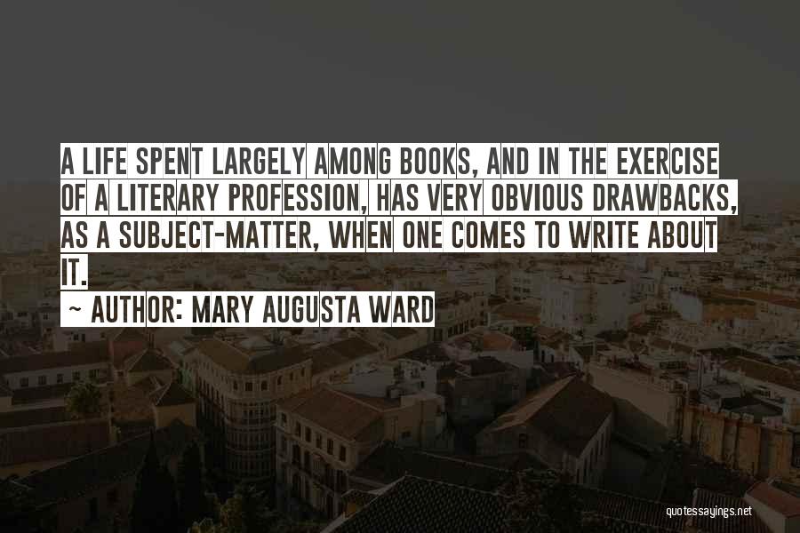 Mary Augusta Ward Quotes 785939