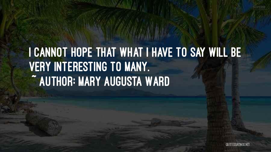 Mary Augusta Ward Quotes 928843