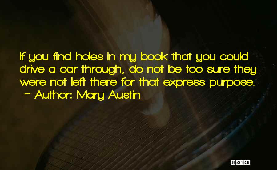 Mary Austin Quotes 971787