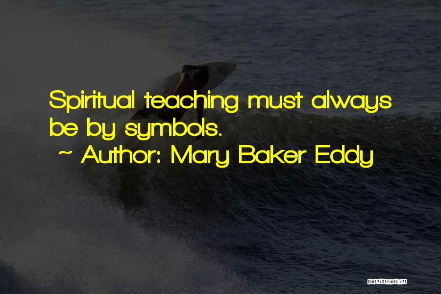 Mary Baker Eddy Quotes 1448408