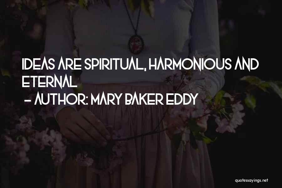 Mary Baker Eddy Quotes 633949