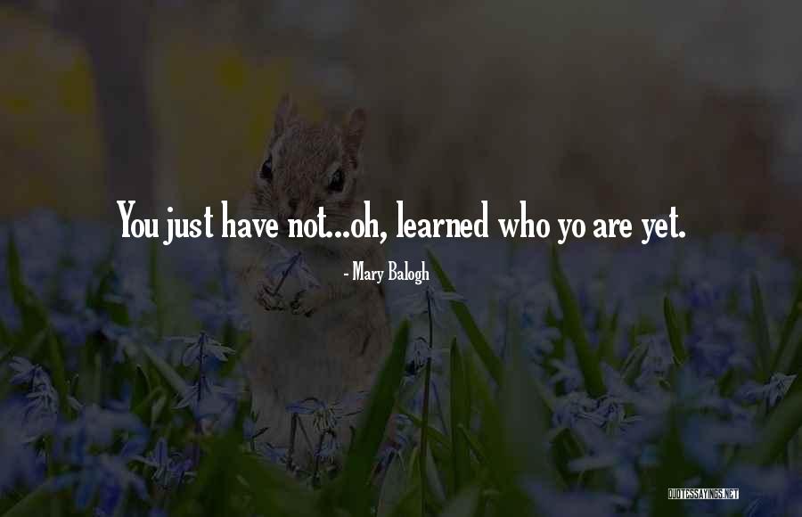 Mary Balogh Quotes 1012691 Mary Balogh Quotes 1012691