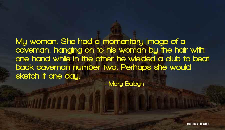 Mary Balogh Quotes 1301508