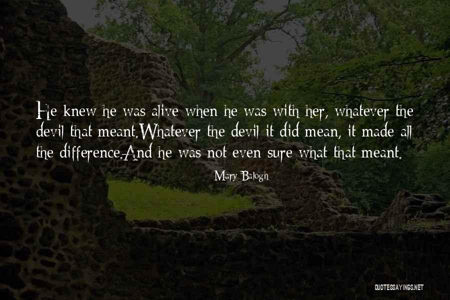 Mary Balogh Quotes 1505273