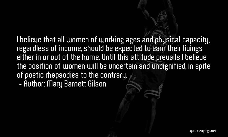Mary Barnett Gilson Quotes 1335479