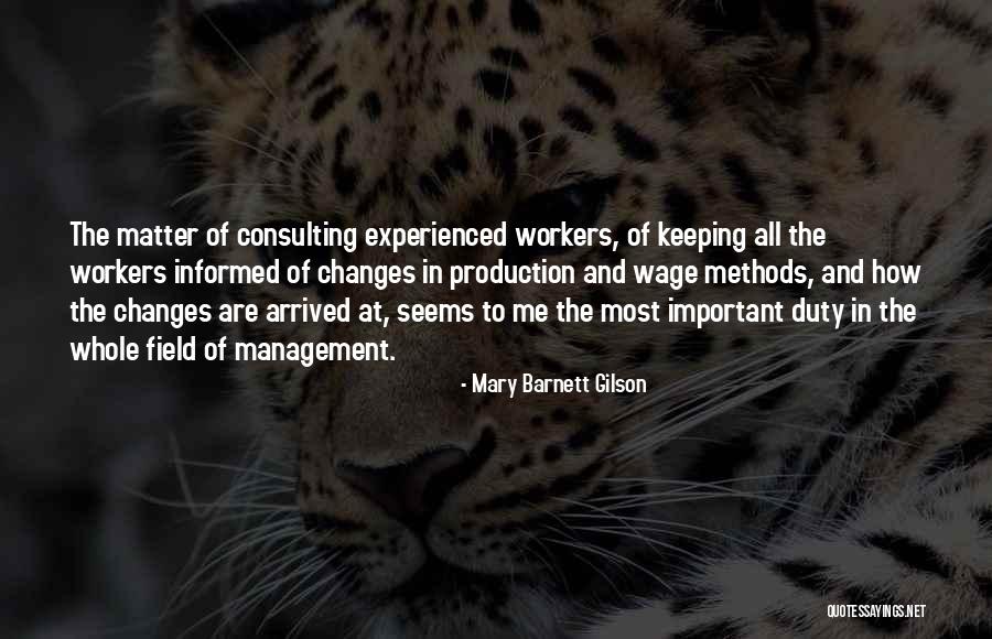 Mary Barnett Gilson Quotes 1560553