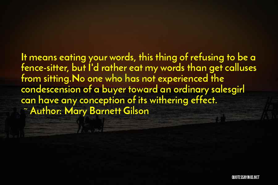 Mary Barnett Gilson Quotes 1769400