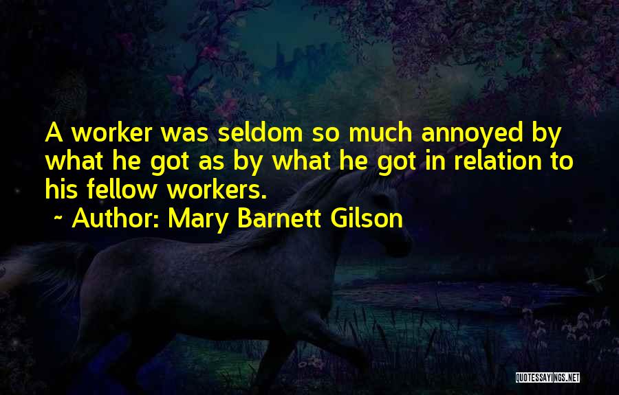 Mary Barnett Gilson Quotes 1810120