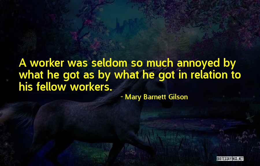 Mary Barnett Gilson Quotes 1810120