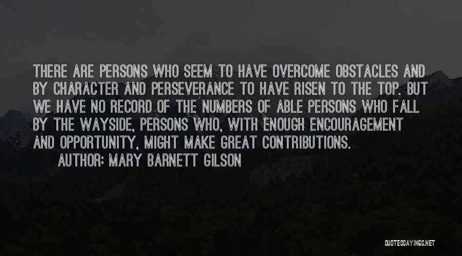 Mary Barnett Gilson Quotes 1908021