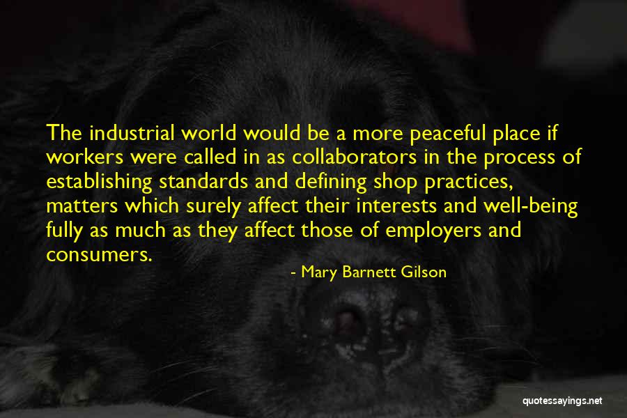 Mary Barnett Gilson Quotes 239450