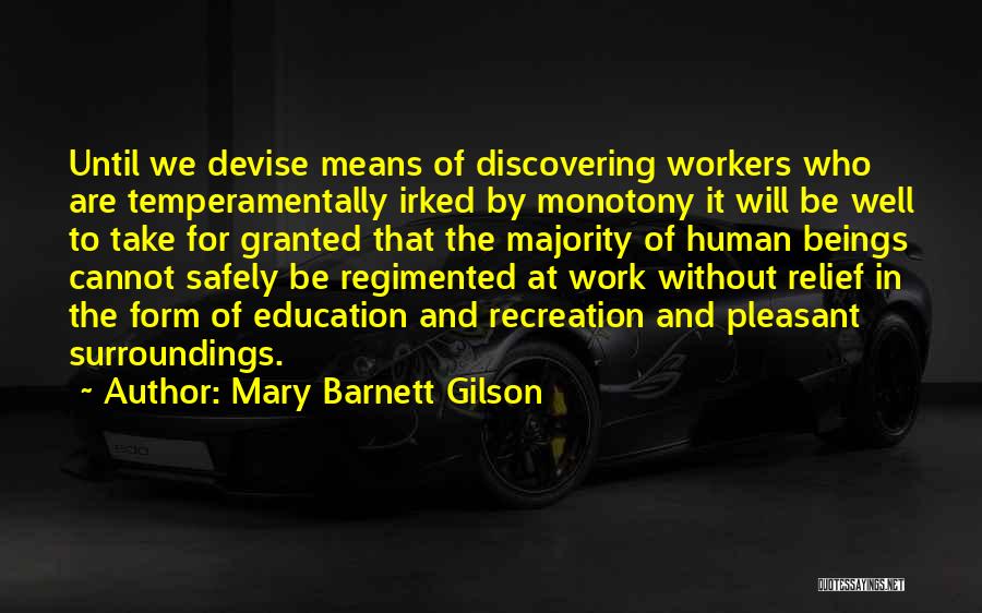 Mary Barnett Gilson Quotes 741186
