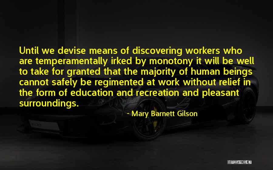 Mary Barnett Gilson Quotes 741186