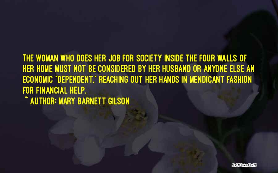 Mary Barnett Gilson Quotes 937226