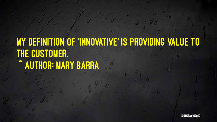 Mary Barra Quotes 1162821