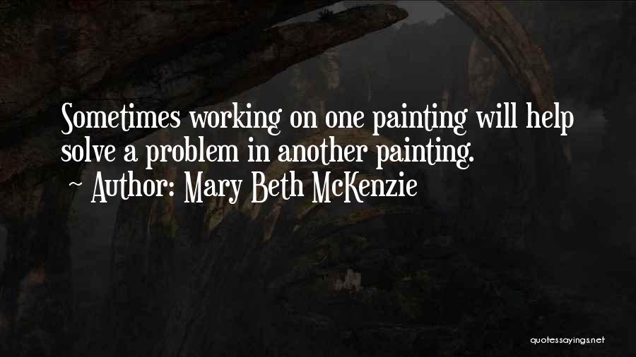 Mary Beth McKenzie Quotes 2067717