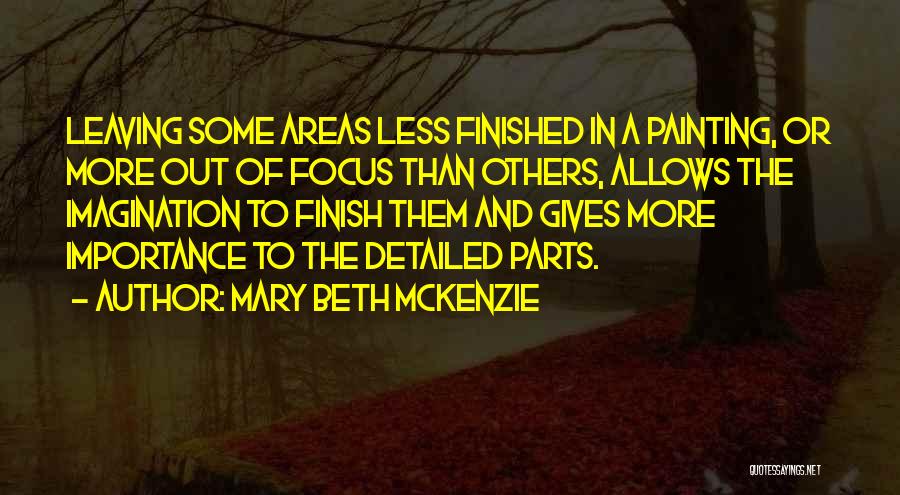 Mary Beth McKenzie Quotes 621722