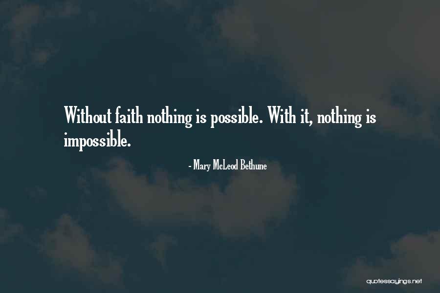 Mary Bethune Mcleod Quotes By Mary McLeod Bethune Mary Bethune Mcleod Quotes By Mary McLeod Bethune