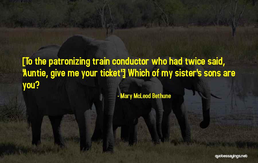 Mary Bethune Mcleod Quotes By Mary McLeod Bethune Mary Bethune Mcleod Quotes By Mary McLeod Bethune