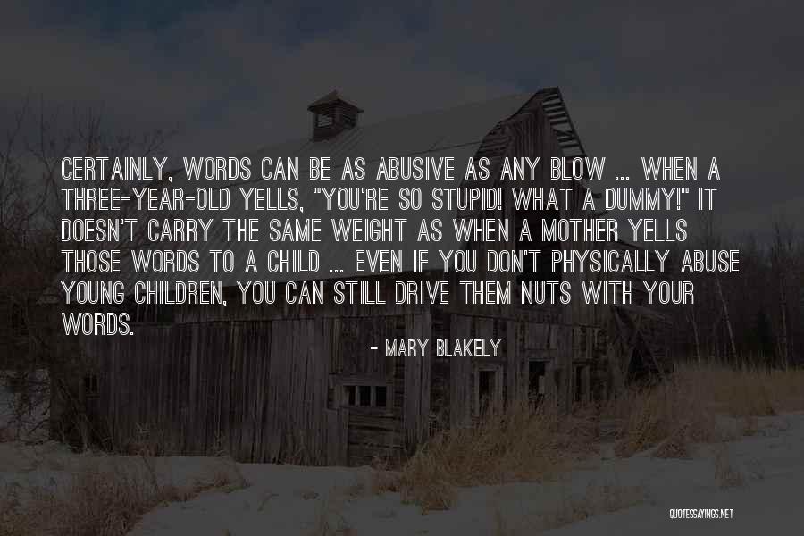 Mary Blakely Quotes 1861670