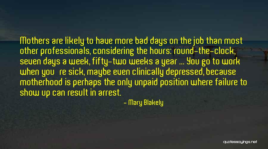 Mary Blakely Quotes 2117813