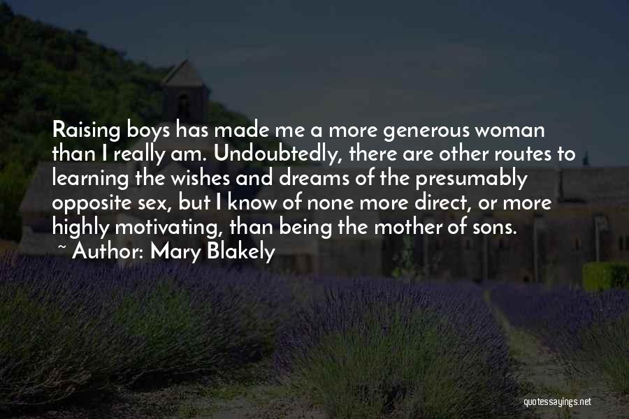 Mary Blakely Quotes 225712