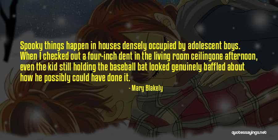 Mary Blakely Quotes 598625