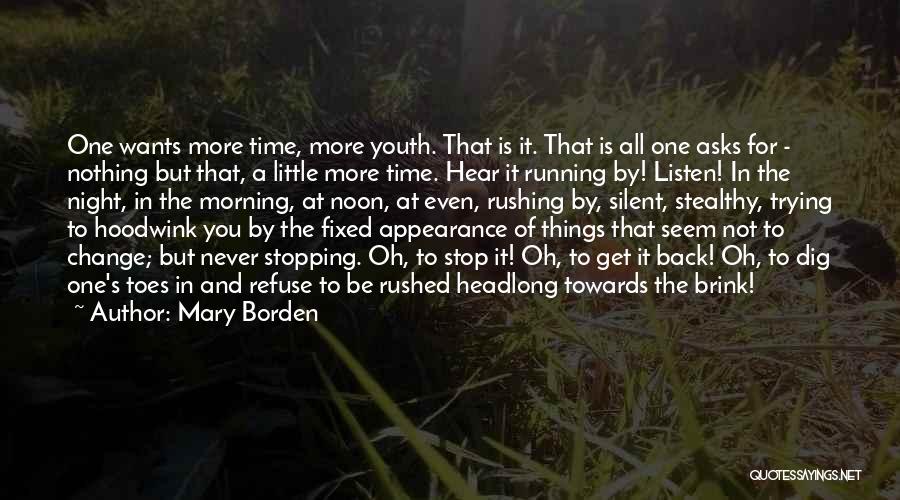 Mary Borden Quotes 1414711